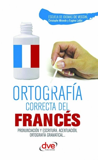 ORTOGRAFIA CORRECTA DEL FRANCES (Book)