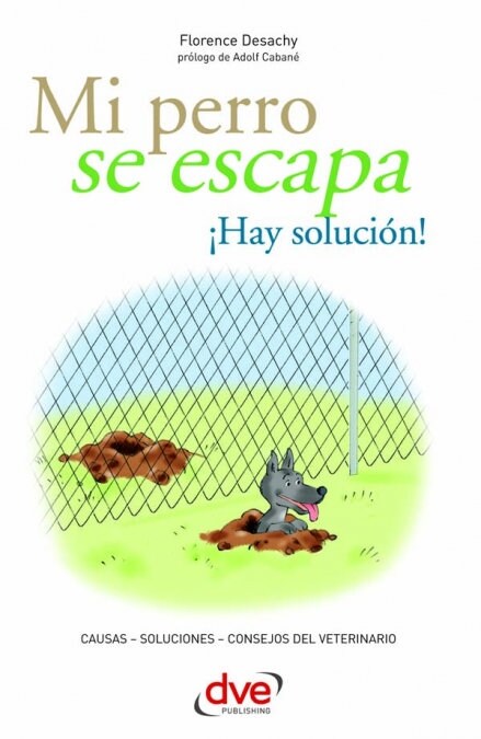 MI PERRO SE ESCAPA IHAY SOLUCION! (Book)