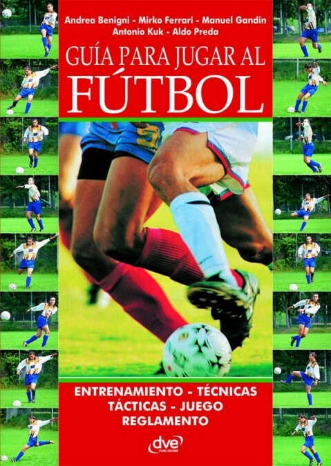 GUIA PARA JUGAR AL FUTBOL (Book)