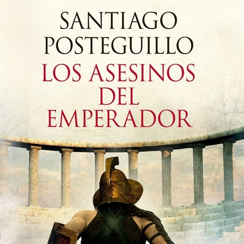 LOS ASESINOS DEL EMPERADOR (Book)