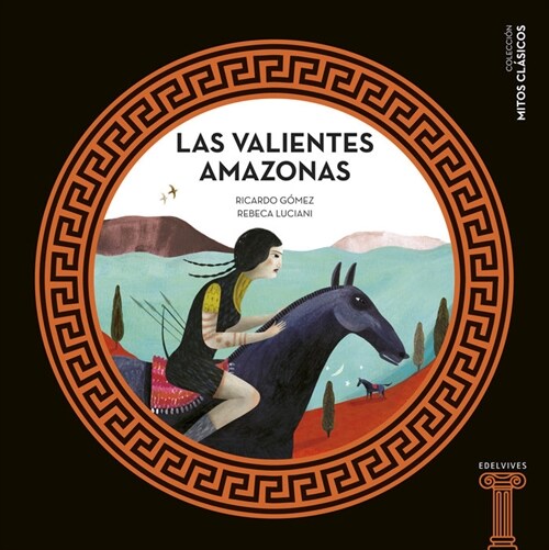 LAS VALIENTES AMAZONAS (Hardcover)