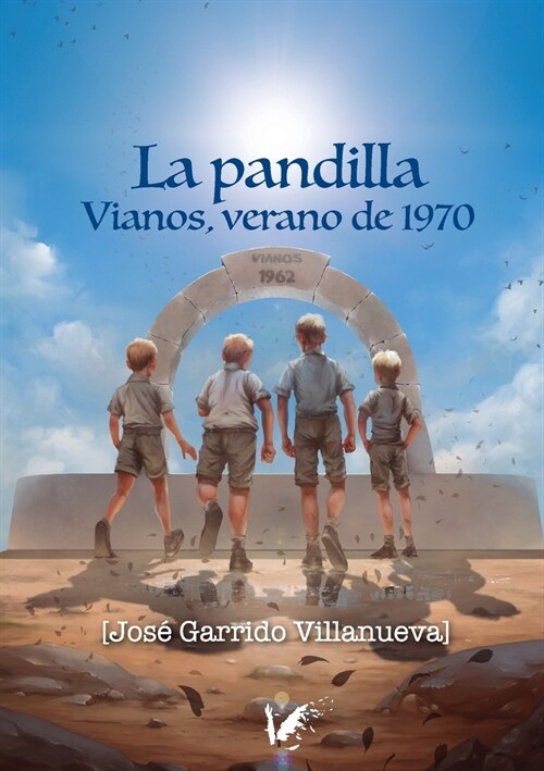 La Pandilla: Vianos, verano 1970 (Paperback)