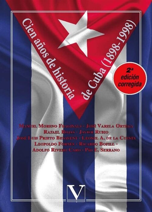 CIEN ANOS DE HISTORIA DE CUBA (Book)