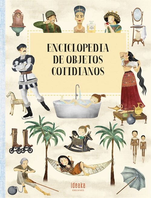 ENCICLOPEDIA DE OBJETOS COTIDIANOS (Hardcover)