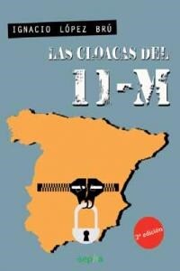 CLOACAS DEL 11-M (Other Book Format)