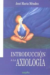 INTRODUCCION A LA AXIOLOGIA (Book)