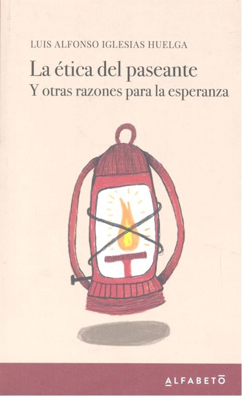 ETICA DEL PASEANTE Y OTRAS RAZONES ESPER (Paperback)