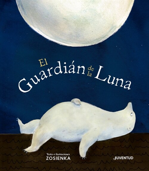 El Guardi? de la Luna (Hardcover)