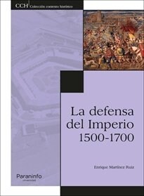 DEFENSA DEL IMPERIO. 1500-1700,LA (Book)
