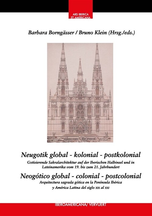 NEUGOTIK GLOBAL X02013 KOLONIAL X02013 POSTKOLONIAL (Hardcover)