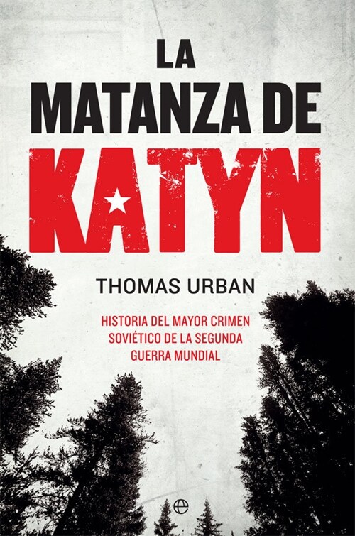 LA MATANZA DE KATYN (Paperback)