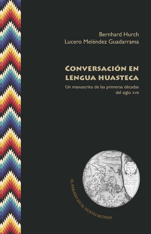 CONVERSACION EN LENGUA HUASTECA (Paperback)