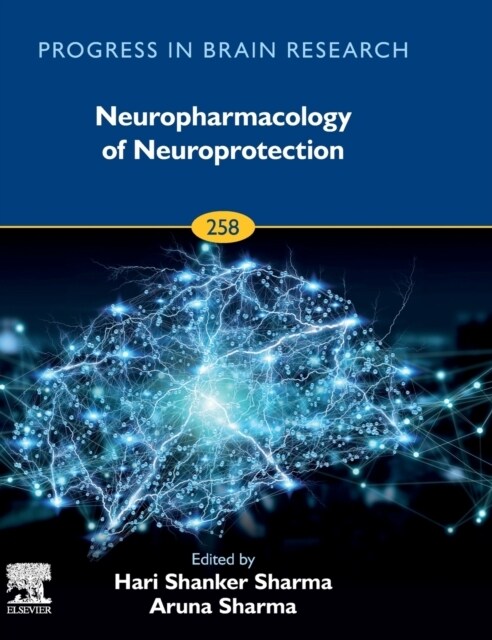 Neuropharmacology of Neuroprotection: Volume 258 (Hardcover)