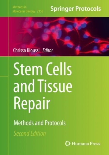 Stem Cells and Tissue Repair: Methods and Protocols (Hardcover, 2, 2020)