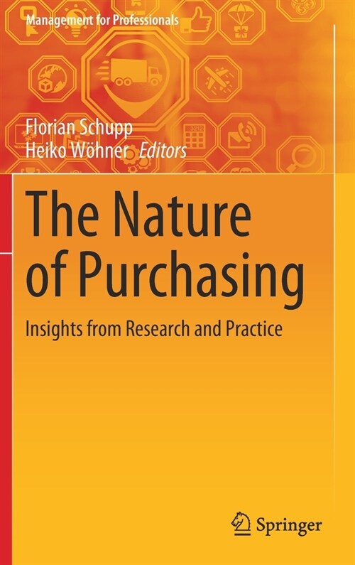 The Nature of Purchasing: Insights from Research and Practice (Hardcover, 2020)