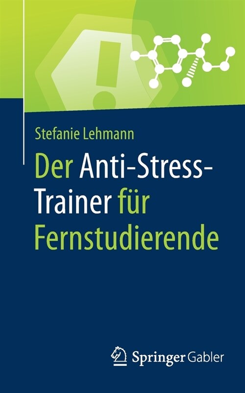 Der Anti-Stress-Trainer F? Fernstudierende (Paperback, 1. Aufl. 2020)