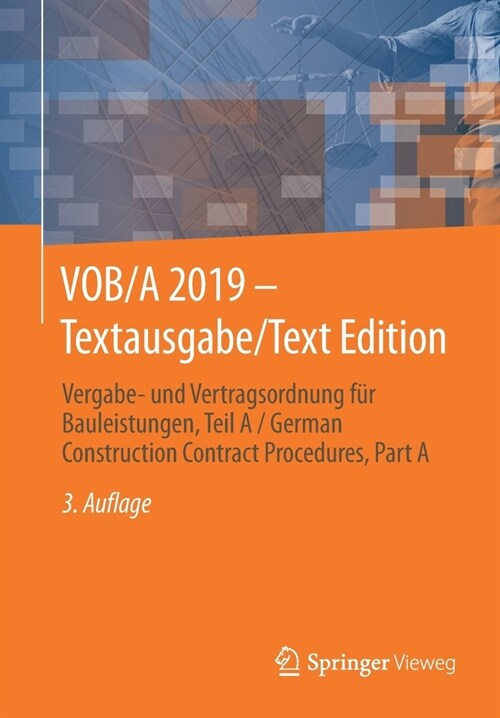 Vob/A 2019 - Textausgabe/Text Edition: Vergabe- Und Vertragsordnung F? Bauleistungen, Teil a / German Construction Contract Procedures, Part a (Paperback, 3, 3. Aufl. 2020)