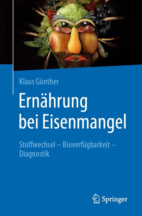 Ern?rung Bei Eisenmangel: Stoffwechsel - Bioverf?barkeit - Diagnostik (Paperback, 1. Aufl. 2021)