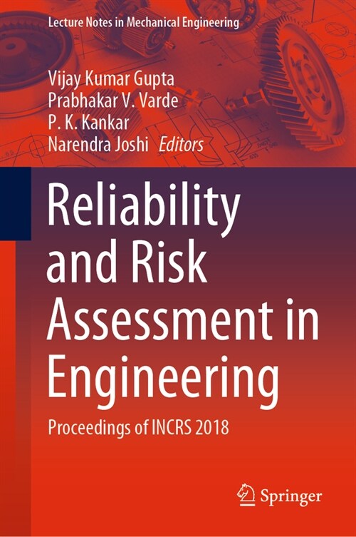 Reliability and Risk Assessment in Engineering: Proceedings of Incrs 2018 (Hardcover, 2020)