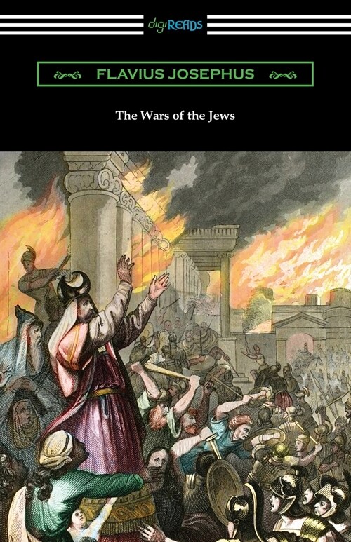 The Wars of the Jews (Paperback)