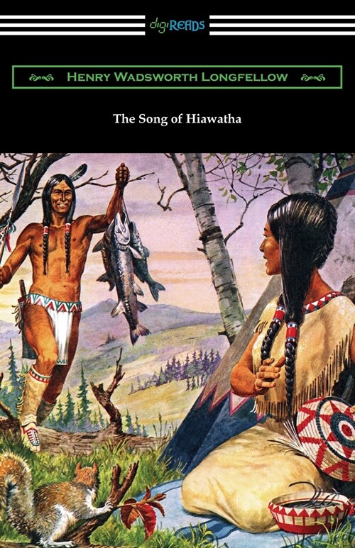 The Song of Hiawatha (Paperback)
