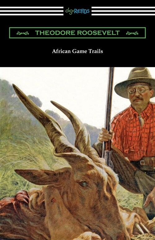 African Game Trails (Paperback)