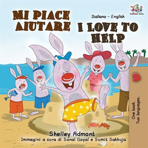 Mi piace aiutare I Love to Help: Italian English Bilingual Book (Paperback, 2)