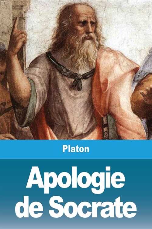 Apologie de Socrate (Paperback)