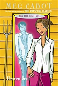 The Mediator 6: Heaven Sent (第1版, 平裝)