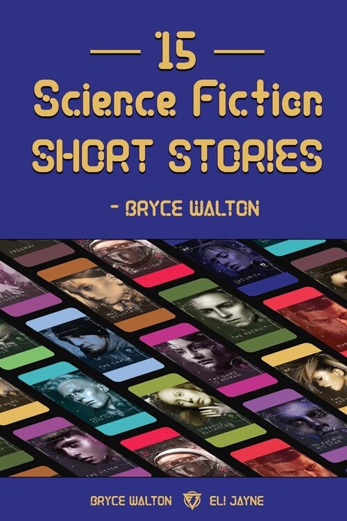 15 Science Fiction Short Stories - Bryce Walton (Paperback)