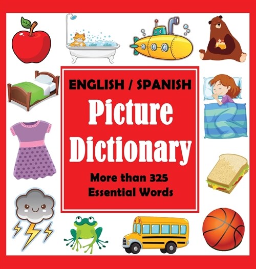 English Spanish Picture Dictionary (Hardcover)
