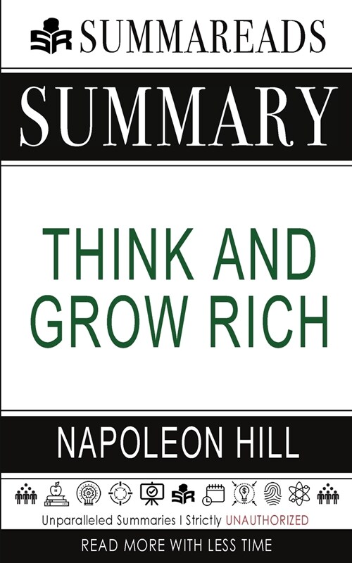 Summary of Think and Grow Rich by Napoleon Hill (Paperback)