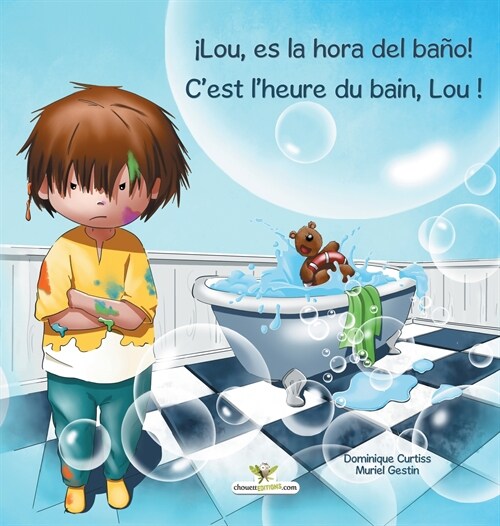 좱ou, es la hora del ba?! - Cest lheure du bain, Lou ! (Hardcover)