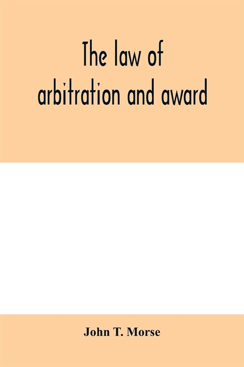 The law of arbitration and award (Paperback)
