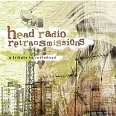 [수입] Head Radio Retransmissions: A Tribute To Radiohead [2CD]