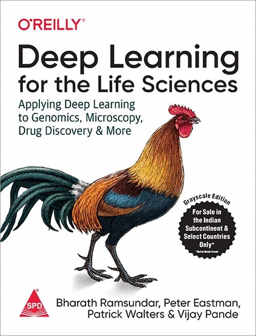 Deep Learning for the Life Sciences: Applying Deep Learning to Genomics, Microscopy, Drug Discovery, and More (Paperback)