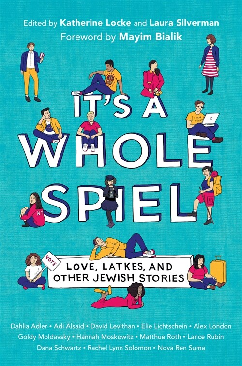 Its a Whole Spiel: Love, Latkes, and Other Jewish Stories (Paperback)