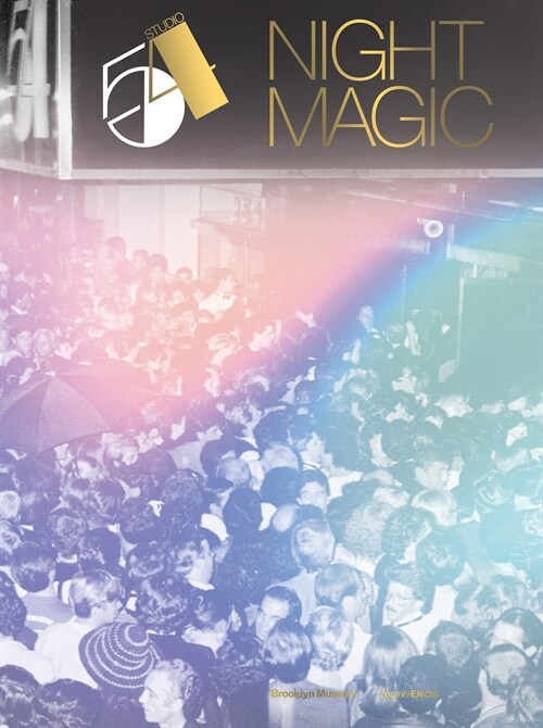 Studio 54: Night Magic (Hardcover)