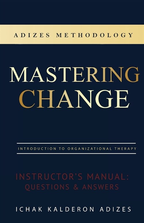 Mastering Change Instructors Manual (Paperback)