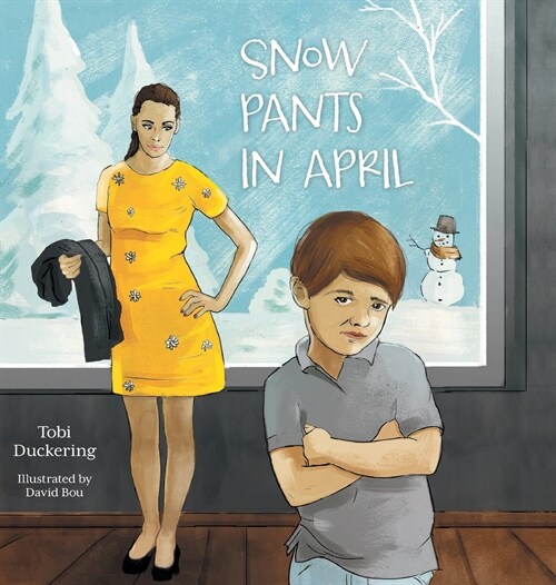 Snow Pants In April (Hardcover)