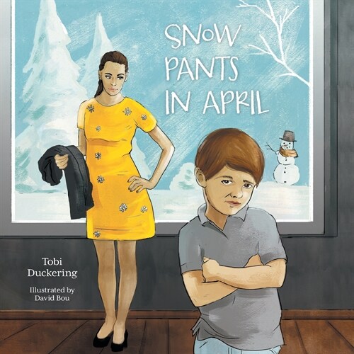 Snow Pants In April (Paperback)