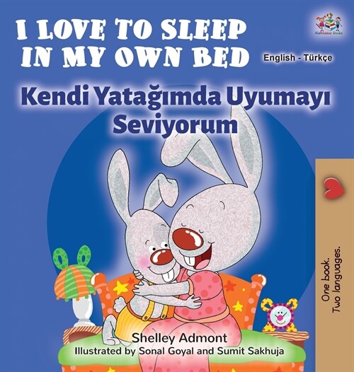 I Love to Sleep in My Own Bed (English Turkish Bilingual Book) (Hardcover)
