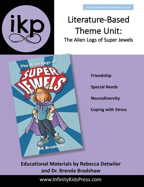 Literature-Based Theme Unit: The Alien Logs of Super Jewels (Paperback)