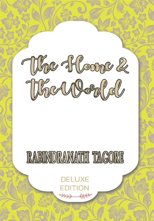 The Home and the World (Hardcover)