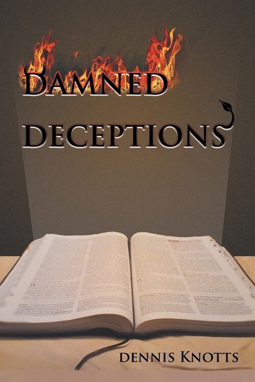 Damned Deceptions: The Cults in Light of Contract Law (Paperback)