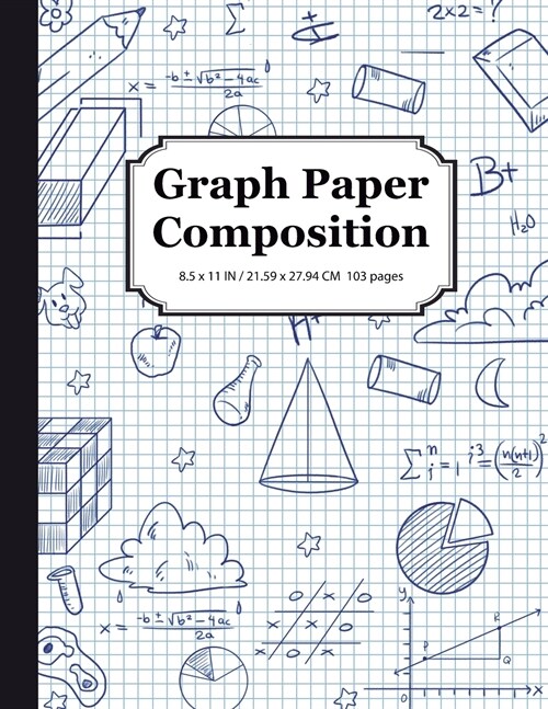 Graph Paper Composition Notebook: Math & Science Composition Book, Quad Ruled 5x5 Grid Paper (Paperback)