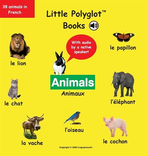 Animals/Animaux: French Vocabulary Picture Book (with Audio by a Native Speaker!) (Hardcover)