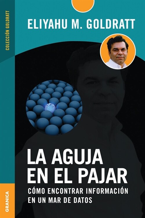 La aguja en el pajar: C?o Encontrar Informaci? En Un Mar De Datos (Paperback)