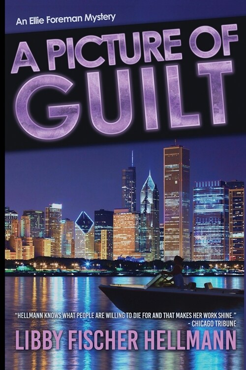 A Picture Of Guilt: An Ellie Foreman Mystery (Paperback, 3)