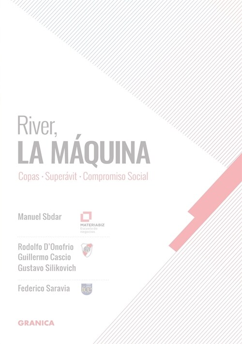 River, La M?uina: Copas, Super?it, Compromiso Social (Paperback)